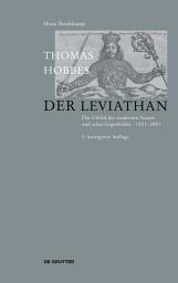 Icon image Thomas Hobbes - Der Leviathan: Das Urbild des modernen Staates und seine Gegenbilder. 1651-2001, Ausgabe 5