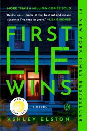 Icon image First Lie Wins: Reese's Book Club: A Novel