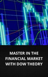 Icon image MASTER IN THE FINANCIAL MARKET WITH DOW THEORY