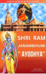 Icon image Shri Ram Janmabhumi "Ayodhya": "Unearthing the Divine Legacy of Lord Rama's Birthplace"