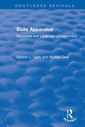 Icon image State Apparatus: Structures and Language of Legitimacy