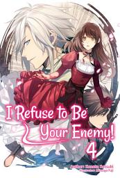 Icon image I Refuse to Be Your Enemy!