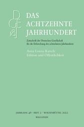 Icon image Das achtzehnte Jahrhundert 46/2: Anna Louisa Karsch: Edition und Öffentlichkeit