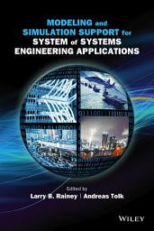 Icon image Modeling and Simulation Support for System of Systems Engineering Applications