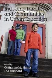 Icon image Including Families and Communities in Urban Education