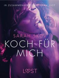 Icon image Koch für mich: Erika Lust-Erotik