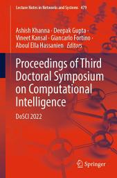 Icon image Proceedings of Third Doctoral Symposium on Computational Intelligence: DoSCI 2022