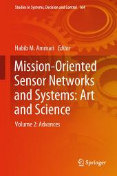 Icon image Mission-Oriented Sensor Networks and Systems: Art and Science: Volume 2: Advances