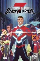 Icon image Cristiano Ronaldo Striker Force 7. Volumen 1