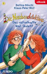 Icon image Die Nordseedetektive. Das rätselhafte Wal-Skelett [3]