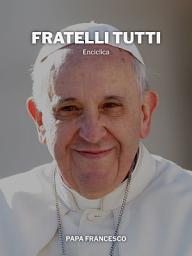 Icon image "Fratelli Tutti", o ebook gratuito da terceira encíclica do Papa Francisco