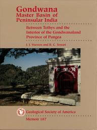 Icon image Gondwana Master Basin of Peninsular India Between Tethys and the Interior of the Gondwanaland Province of Pangea: Issue 187