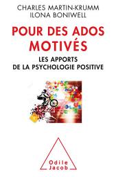 Icon image Pour des ados motivés: Les apports de la psychologie positive