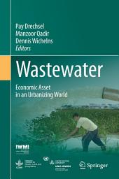 Icon image Wastewater: Economic Asset in an Urbanizing World