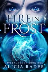 Icon image Fire in Frost: A Free Young Adult Paranormal Novel