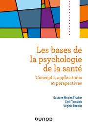 Icon image Les bases de la psychologie de la santé: Concepts, applications et perspectives