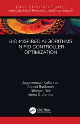 Icon image Bio-Inspired Algorithms in PID Controller Optimization