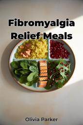 Icon image Fibromyalgia Relief Meals