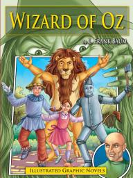 Icon image Wizard of OZ: Illustrated Graphic Novels