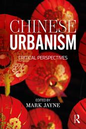 Icon image Chinese Urbanism: Critical Perspectives