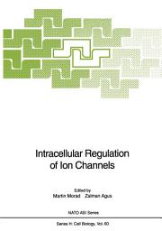 Icon image Intracellular Regulation of Ion Channels