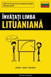 Icon image Învățați Limba Lituaniană - Rapid / Ușor / Eficient: 2000 de Termeni de Vocabular Esențiali