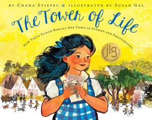 Icon image The Tower of Life: How Yaffa Eliach Rebuilt Her Town in Stories and Photographs