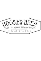 Icon image Hoosier Beer: Tapping into Indiana Brewing History