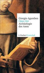 Icon image Opus Dei: Archäologie des Amts