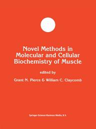 Icon image Novel Methods in Molecular and Cellular Biochemistry of Muscle