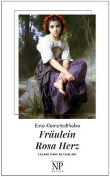 Icon image Fräulein Rosa Herz: Eine Kleinstadtliebe, Ausgabe 2