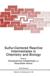 Icon image Sulfur-Centered Reactive Intermediates in Chemistry and Biology