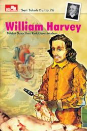 Icon image Seri Tokoh Dunia 76: William Harvey