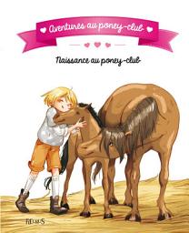 Icon image Naissance au poney-club