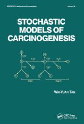 Icon image Stochastic Models for Carcinogenesis