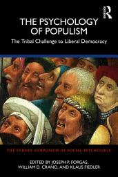 Icon image The Psychology of Populism: The Tribal Challenge to Liberal Democracy