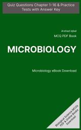 Icon image Microbiology MCQ (Multiple Choice Questions): Quiz Questions Chapter 1-16 & Practice Tests with Answers PDF (Biological Science MCQs, Notes & Study Guide)