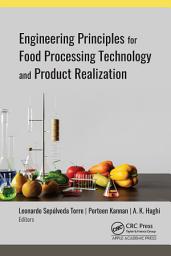 Icon image Engineering Principles for Food Processing Technology and Product Realization