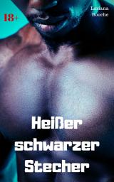 Icon image Heißer schwarzer Stecher: Hardcore Erotik, Ausgabe 2