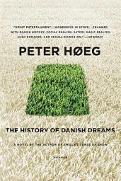 Icon image The History of Danish Dreams: A Novel