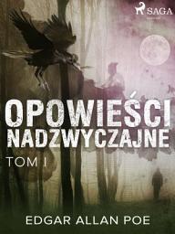 Icon image Opowieści nadzwyczajne - Tom I