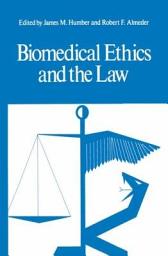 Icon image Biomedical Ethics and the Law