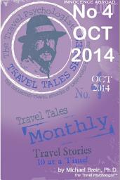 Icon image Travel Tales Monthly: No. 4 Oct 2014: Travel Tales of Ugly Americans