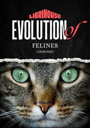 Icon image Evolution of Felines