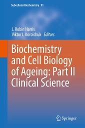 Icon image Biochemistry and Cell Biology of Ageing: Part II Clinical Science