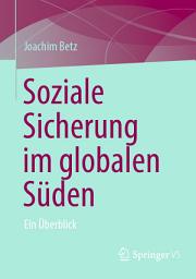 Icon image Soziale Sicherung im globalen Süden: Ein Überblick