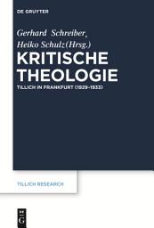 Icon image Kritische Theologie: Paul Tillich in Frankfurt (1929-1933)