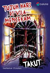 Icon image Tujuh hari di Vila Mencekam