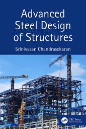 Icon image Advanced Steel Design of Structures