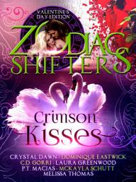 Icon image Crimson Kisses: A Zodiac Shifters Paranormal Romance Anthology